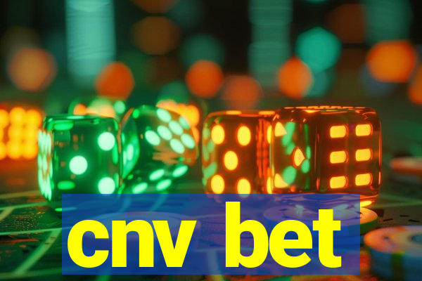 cnv bet